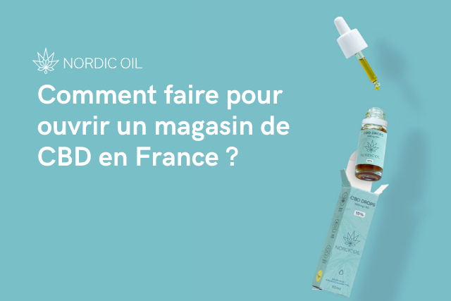 Comment Faire Pour Ouvrir Un Magasin De Cbd En France