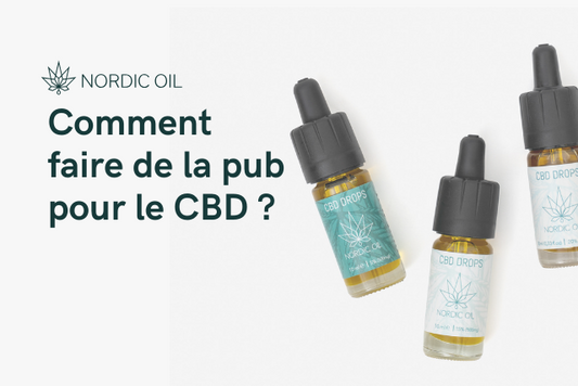 Comment faire de la pub pour le CBD ?