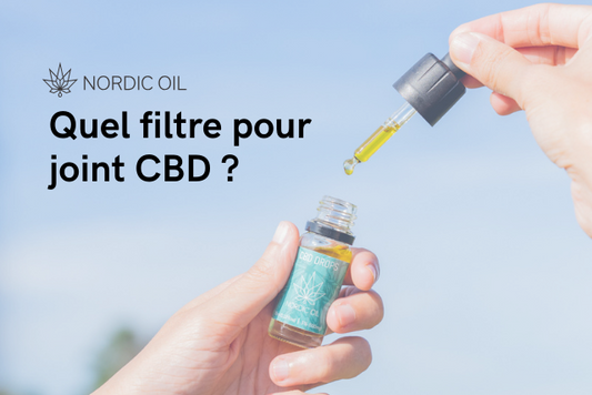 Quel filtre pour joint CBD ?