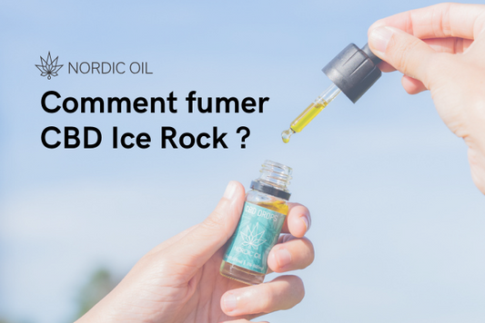 Comment fumer CBD Ice Rock ?