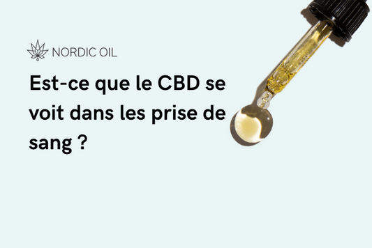 Est-ce que le CBD se voit dans les prise de sang ?