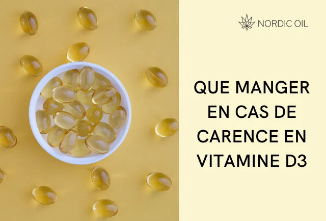 Conseils nutritionnels efficaces en cas de carence en vitamine D3 : ce que vous devez manger