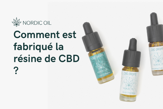 Comment est fabriqué la résine de CBD ?