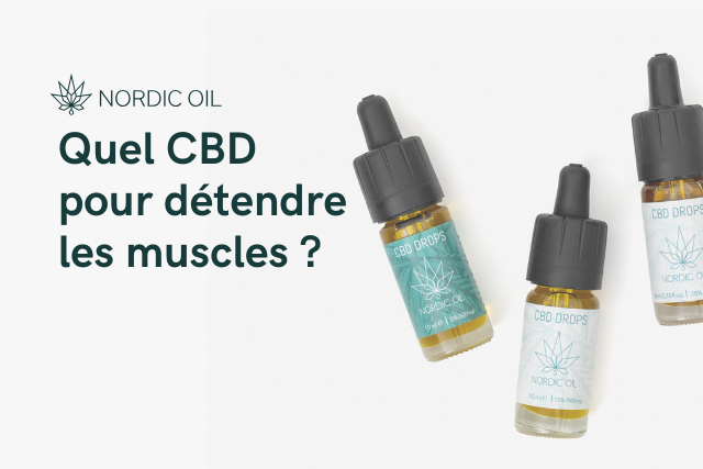 Quel CBD pour détendre les muscles ?