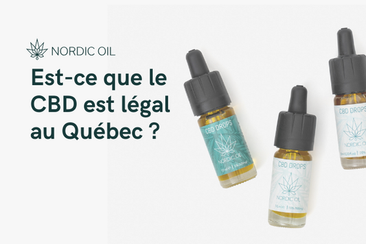 Est-ce que le CBD est légal au Québec ?