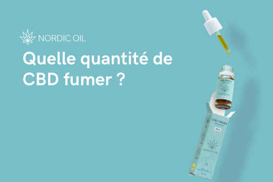 Quelle quantité de CBD fumer ?