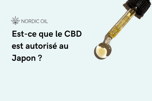 Est-ce que le CBD est autorisé au Japon ?