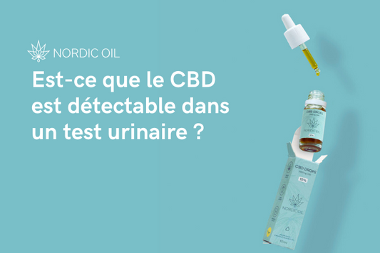 Est-ce que le CBD est détectable dans un test urinaire ?