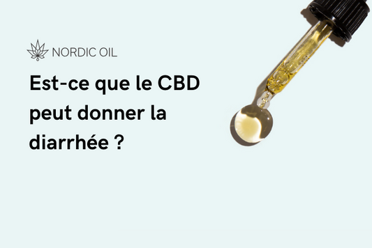 Est-ce que le CBD peut donner la diarrhée ?