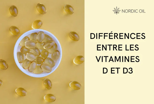 Différences entre les vitamines D et D3 : ce que vous devez savoir