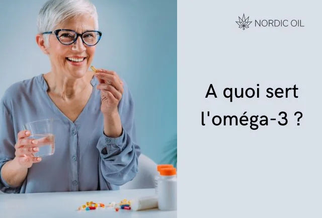 A quoi sert l'oméga-3 ?