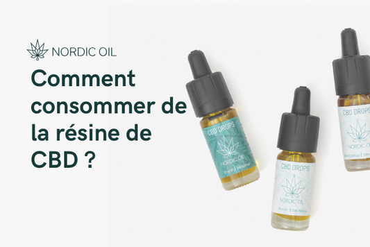 Comment consommer de la résine de CBD ?