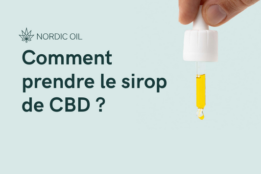 Comment prendre le sirop de CBD ?