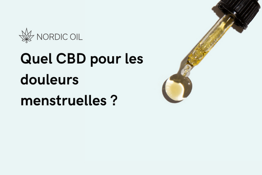 Quel CBD pour les douleurs menstruelles ?