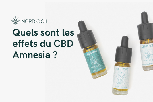 Quels sont les effets du CBD Amnesia ?