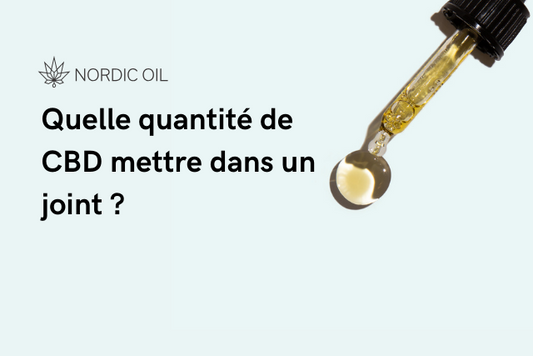 Quelle quantité de CBD mettre dans un joint ?