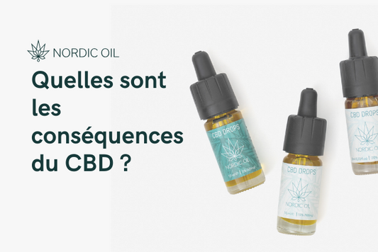 Quelles sont les conséquences du CBD ?