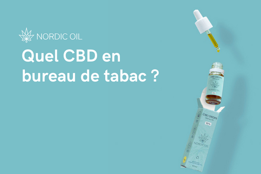 Quel CBD en bureau de tabac ?