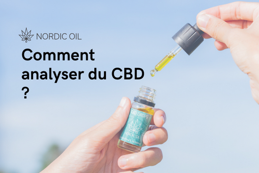 Comment analyser du CBD ?