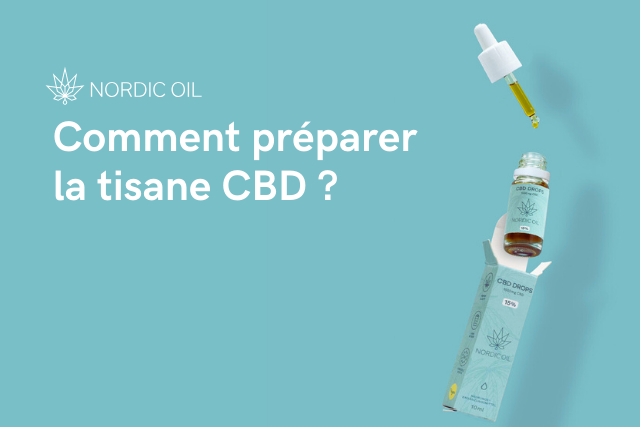 Comment préparer la tisane CBD ?