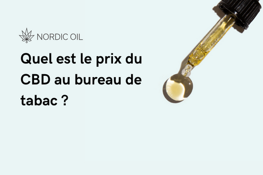 Quel est le prix du CBD au bureau de tabac ?