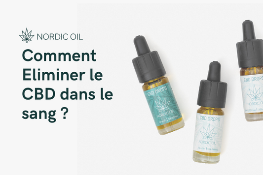 Comment Eliminer le CBD dans le sang ?