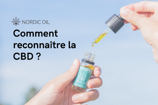 Comment reconnaître la CBD ?