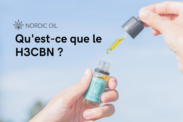 Qu'est-ce que le H3CBN ?