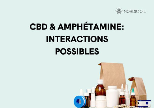 CBD & Amphetamine Interactions possibles