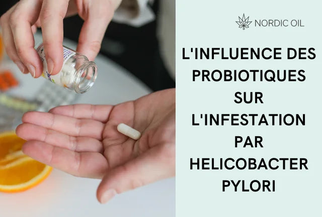 L'influence des probiotiques sur l'infestation par Helicobacter pylori