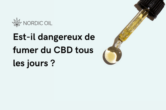 Est-il dangereux de fumer du CBD tous les jours ?