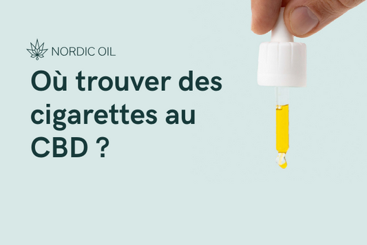 Où trouver des cigarettes au CBD ?