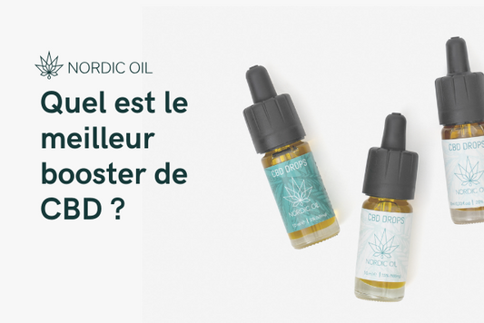 Quel est le meilleur booster de CBD ?