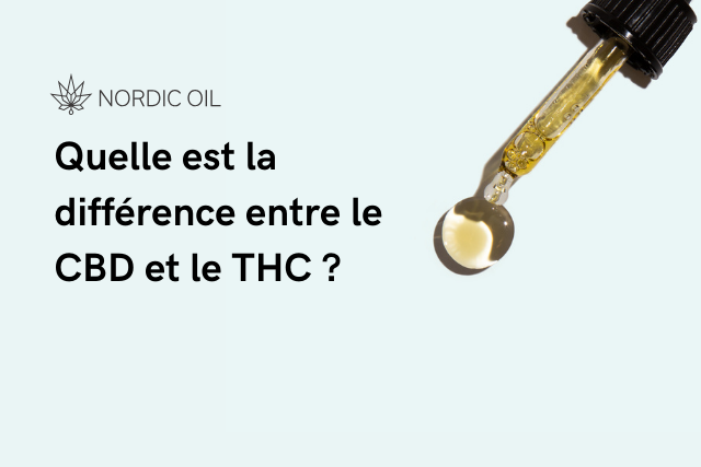 Quelle est la différence entre le CBD et le THC ?