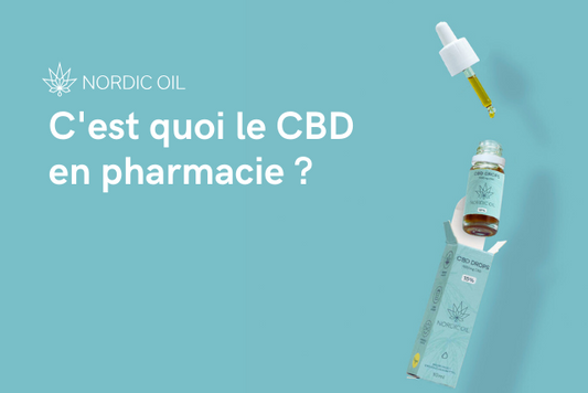 C'est quoi le CBD en pharmacie ?