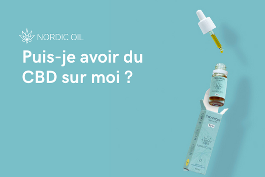 Puis-je avoir du CBD sur moi ?