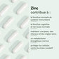 Infographie montrant les bienfaits du zinc: soutien du système immunitaire, fonction cognitive et nerveuse normale, peau, cheveux et ongles sains, métabolisme énergétique normal et protection des cellules contre le stress oxydatif, avec des capsules blanches sur fond vert menthe.